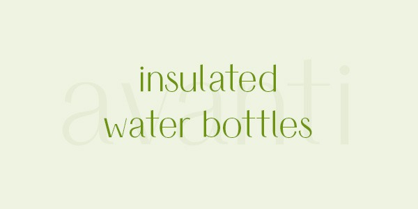 avanti insulated water bottles