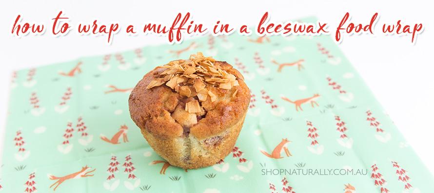 How to wrap a muffin in a beeswax food wrap